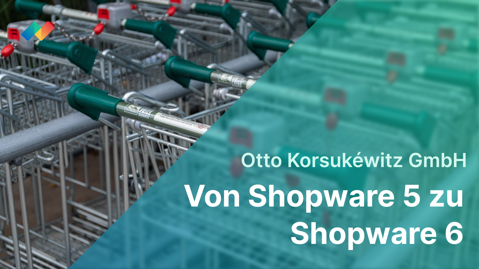Migration von Shopware 5 zu Shopware 6 für die Otto Korsukéwitz GmbH